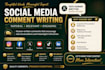write comments on your blog posts, social media post and website