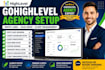 ghl agency setup white label, subaccounts and client management