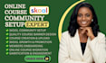skool community setup skool course creation skool community manager and growth
