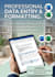 do professional microsoft office tasks and data entry