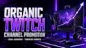 boost twitch live viewers, twitch viewers, twitch channel promotion