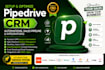 setup ur pipedrive CRM, automations, sales pipeline and integrations