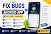 fix bugs in your android app