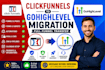 gohighlevel migration from clickfunnel full funnel transfer