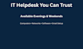 provide remote IT helpdesk and troubleshooting support