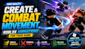 create combat and movement roblox animations for your game