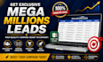 deliver high quality mega millions leads that convert into buyers