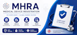 register your medical device with UK mhra, ukca compliance and mdr documentation