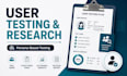 conduct structured user testing based on your target persona