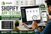 write shopify app testing app store installation review app usability app test