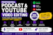 do podcast editing youtube video editing