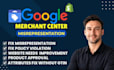 fix google merchant center misrepresentation issue, policy violation setup gmc