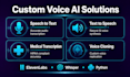 develop a custom text to speech and speech to text ai solutions