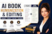 line edit, copy editing, proofread, ai rewrite, proofread your ai generated book