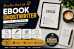 ghostwrite a high quality nonfiction ebook