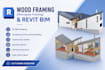 create wood framing, structural and revit bim models