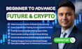 create future trading course content, crypto trading ebook, online course