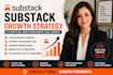 create a substack growth strategy to increase subscribers
