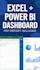 create excel and power bi dashboard with PDF report