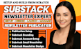 design and setup your substack newsletter from scratch, email newsletter setup