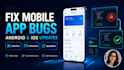 fix bugs and update your existing mobile app