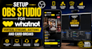 setup obs studio for whatnot vertical streams, auctions, and card breaks