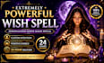 cast an extremely powerful wish spell within 24 hours