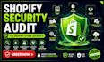 do shopify security audit and fix shopify store security