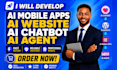 develop ai mobile apps, ai website, ai chatbot, ai agent