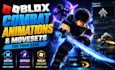 engineer high fidelity roblox game animations and custom combat systems