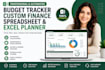 create automated budget tracker, custom finance spreadsheet and excel planner