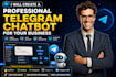 create professional telegram chatbot automation for your business bot