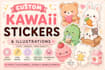 design cute kawaii stickers and  illustrations