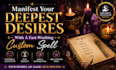 manifest your deepest desires with a fast working custom spell