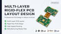 design multi layer rigid flex pcb layout in altium and kicad