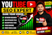 do youtube SEO and video optimization