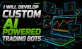 develop custom ai powered trading bot