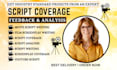 give script coverage, feedback, notes, script analysis for screenplay, tv series
