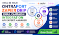 be your ontraport zapier drip email campaign integration API expert manager