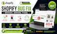 shopify bug fix broken add to cart button 404 error page liquid code error
