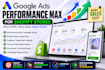 set up and optimize google ads performance max for shopify stores
