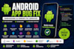 fix android app bugs crashes java kotlin firebase API android studio