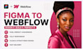 redesign figma to webflow, webflow expert, webflow developer, webflow