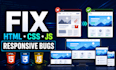 fix HTML CSS javascript bugs and responsive issues