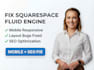 fix your squarespace fluid engine layout, mobile responsive bugs, and SEO issues