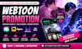do webtoon promotion, tapas comic promotion or webnovel across platforms