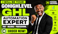 gohighlevel ghl automation expert
