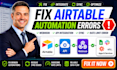 fix airtable webhook API integration broken automation sync rate limit error