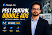 setup and manage google ads for pest control to get leads calls