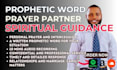 give you accurate prophetic words, 2027 prophetic word, relationship prophecy